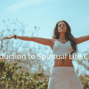 Introduction to Spiritual Life Coaching Foundation Diploma