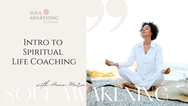 Introduction to spiritual life coaching course